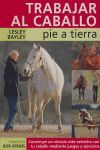 TRABAJAR AL CABALLO PIE A TIERRA