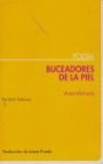 BUCEADORES DE LA PIEL