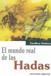 EL MUNDO REAL DE LAS HADAS