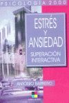 ESTRÉS Y ANSIEDAD, SUPERACIÓN INTERACTIVA