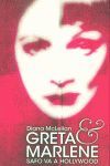 GRETA & MARLENE: SAFO VA A HOLLYWOOD