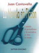 LA NOVELA SIN FICCIÓN. (CUANDO EL PERIODISMO Y LA NARRATIVA SE DAN LA MANO)