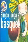 BIMBA JUEGA A BÁSQUET