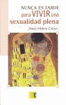 NUNCA ES TARDE PARA VIVIR UNA SEXUALIDAD PLENA