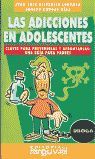 LAS ADICCIONES EN ADOLESCENTES