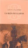 LA RUTA DE LA SEDA