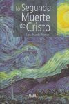 LA SEGUNDA MUERTE DE CRISTO