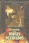 SECRETO DE LOS DIOSES OLVIDADOS,EL