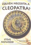 QUIEN NECESITA A CLEOPATRA