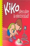 KIKO !DESCUBRE LA ELECTRICIDAD! - Nº12