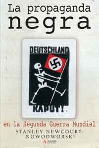 LA PROPAGANDA NEGRA EN LA SEGUNDA GUERRA MUNDIAL