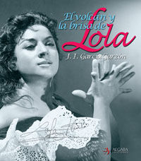 EL VOLCÁN Y LA BRISA DE LOLA