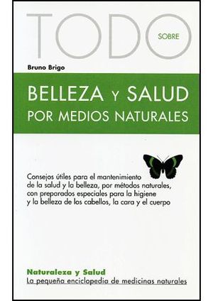 BELLEZA Y SALUD POR MEDIOS NATURALES