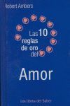 LAS 10 REGLAS DE ORO DEL AMOR