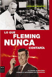 LO QUE FLEMING NUNCA CONTARÍA