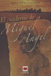 EL CUADERNO DE MIGUEL ÁNGEL