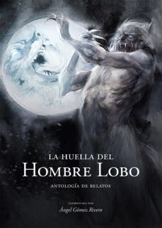 LA HUELLA DEL HOMBRE LOBO