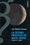 LA ÚLTIMA PROFECÍA DE JULIO VERNE