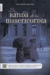 LA BANDA DE LA MISERICORDIA