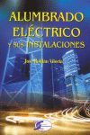 ALUMBRADO ELÉCTRICO Y SUS INSTALACIONES