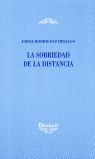 LA SOBRIEDAD DE LA DISTANCIA