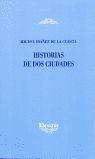 HISTORIAS DE DOS CIUDADES