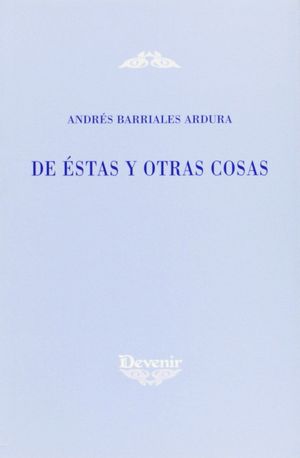 DE ÉSTAS Y OTRAS COSAS