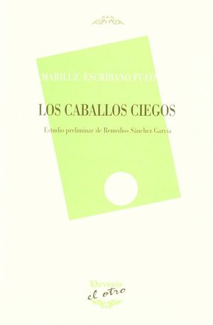 LOS CABALLOS CIEGOS