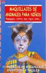 SERIE MAQUILLAJE Nº 7. MAQUILLAJES DE ANIMALES PARA NIÑOS