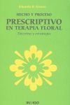 HECHO Y PROCESO PRESCRIPTIVO EN TERAPIA FLORAL