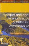 PARQUE NACIONAL DE MONFRAGÜE Y NORTE DE EXTREMADURA