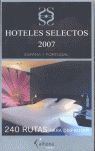 HOTELES SELECTOS 2007