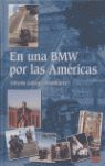 EN UNA BMW POR LAS AMÉRICAS