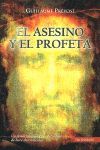 EL ASESINO Y EL PROFETA