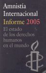 AMNISTÍA INTERNACIONAL. INFORME 2005