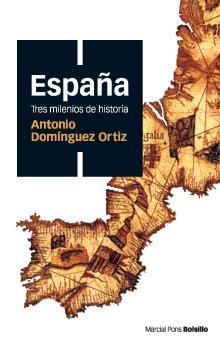 ESPAÑA TRES MILENIOS DE HISTORIA