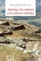 ASTURIAS, LOS ASTURES Y LA CULTURA CASTREÑA