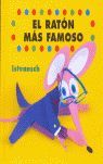 EL RATÓN MÁS FAMOSO