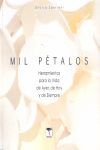 MIL PETALOS - HERRAMIENTAS PARA LA VIDA, DE AYER, DE HOY Y DE SIEMPRE