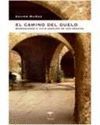 EL CAMINO DEL DUELO- APRENDIENDO A VIVIR DESPU?S DE UNA P?RDIDA
