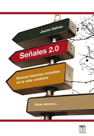 SE¿ALES 2.0 - NUEVAS HISTORIAS INVISIBLES DE LA VIDA COTIDIANA