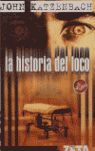 LA HISTORIA DEL LOCO