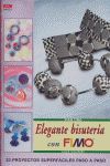 SERIE FIMO Nº 21. ELEGANTE BISUTERÍA CON FIMO