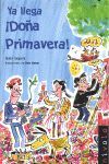 YA LLEGA ¡DOÑA PRIMAVERA!