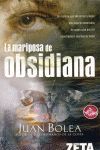 LA MARIPOSA DE OBSIDIANA