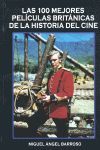 LAS 100 MEJORES PELÍCULAS BRITÁNICAS DE LA HISTORIA DEL CINE