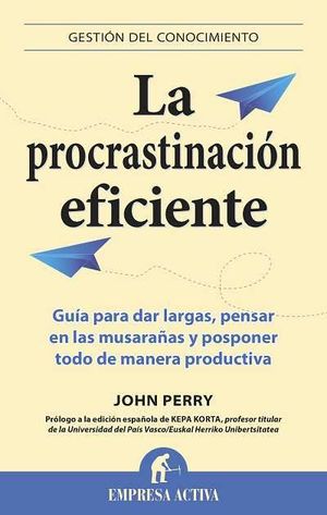 LA PROCRASTINACIÓN EFICIENTE
