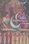 LA CALLAS, UNA INVITACIÓN A LA ÓPERA