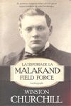 LA HISTORIA DE LA MALAKAND FIELD FORCE