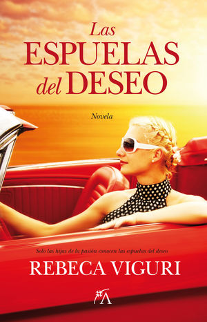 LAS ESPUELAS DEL DESEO